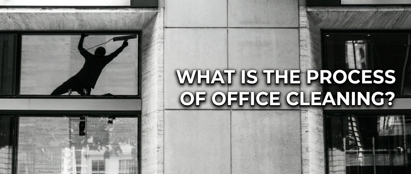 Office Cleaning Process
